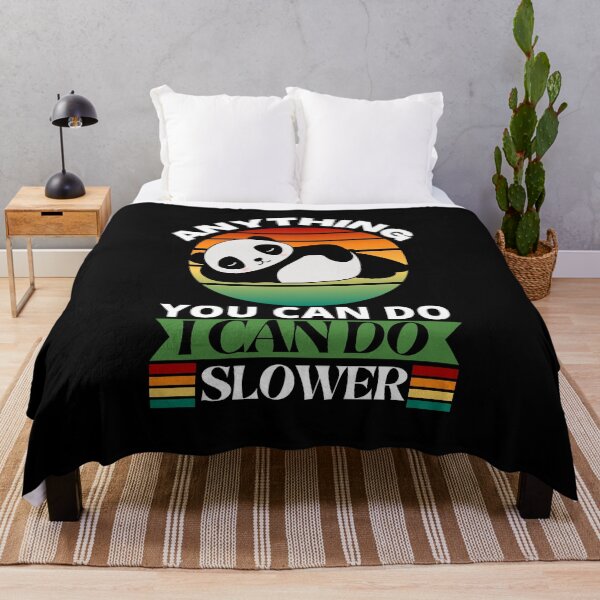 Item preview, ANYTHING YOU CAN DO I CAN DO BUT SLOWER designed and sold by picky pickers.