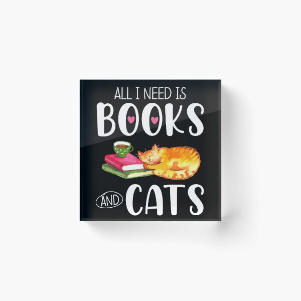 Item preview, All I Need Is Books And Cats designed and sold by SunsetGloww.