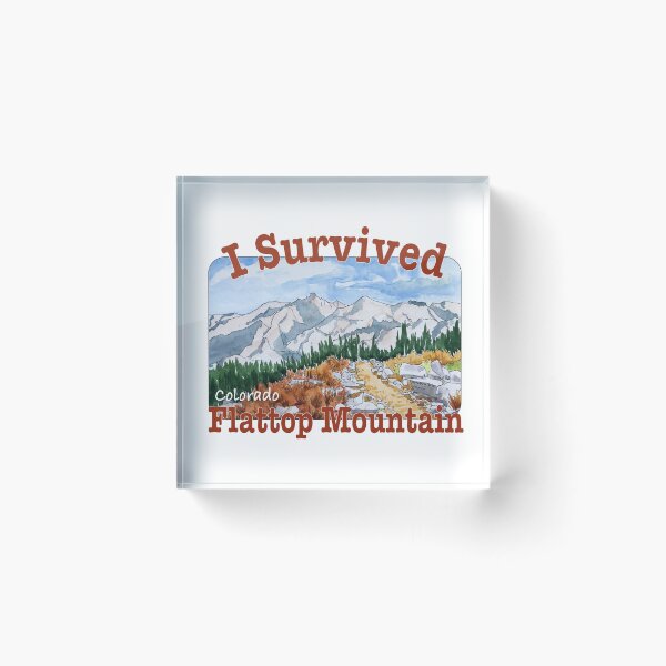 Item preview, I Survived Flattop Mountain, Colorado designed and sold by MMc Buck.