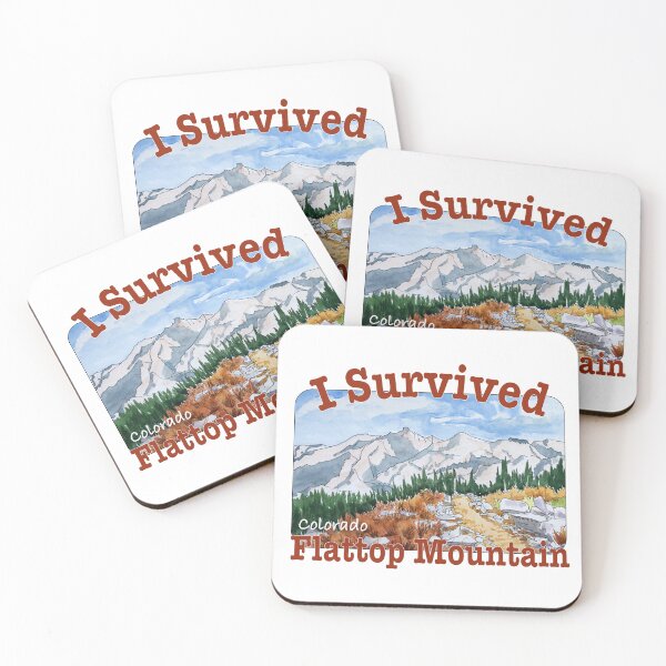 Item preview, I Survived Flattop Mountain, Colorado designed and sold by MMc Buck.