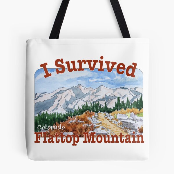 Item preview, I Survived Flattop Mountain, Colorado designed and sold by MMc Buck.