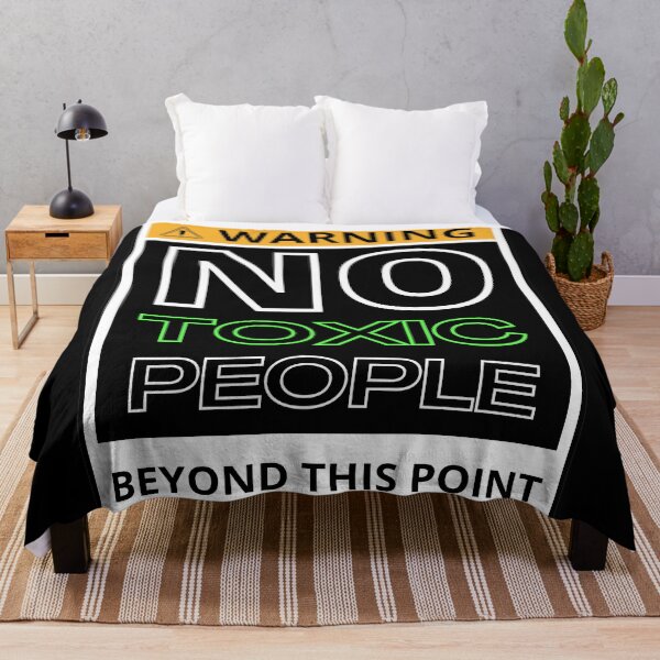 Item preview, NO TOXIC PEOPLE BEYOND THIS POINT 4 designed and sold by KingsManKind.