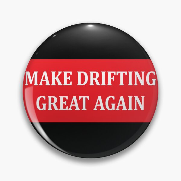 Item preview, MAKE DRIFTING GREAT AGAIN designed and sold by deathtunejdm.