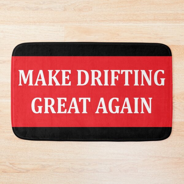 Item preview, MAKE DRIFTING GREAT AGAIN designed and sold by deathtunejdm.