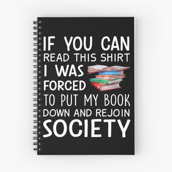 Item preview, If You Can Read This Shirt I Was Forced To Put My Book Down designed and sold by SunsetGloww.