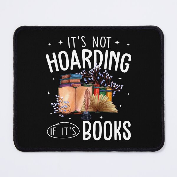 Item preview, It's Not Hoarding If It's Books designed and sold by SunsetGloww.