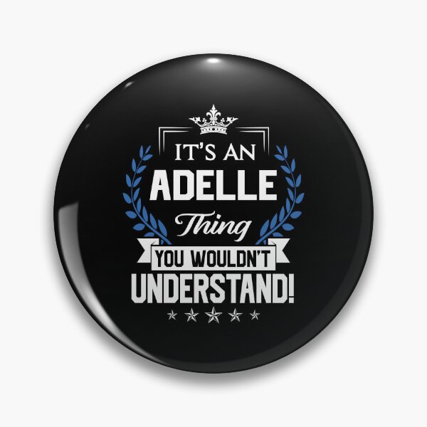 Item preview, Adelle Name T Shirt - Adelle Things Name 2 Gift Item Tee designed and sold by rolandchel.