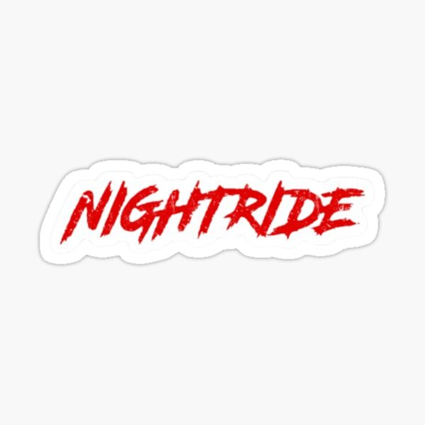 "NightRide Merch and Apparel " Sticker for Sale by Infms05 Redbubble