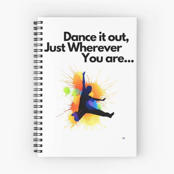 Item preview, Dance it out, Just Wherever You are... designed and sold by exclusivebucket.