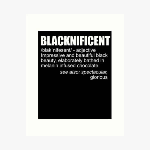 Item preview, Blacknificent Definition Juneteenth Melanin Blacknificent Gear designed and sold by DynamicDesign.