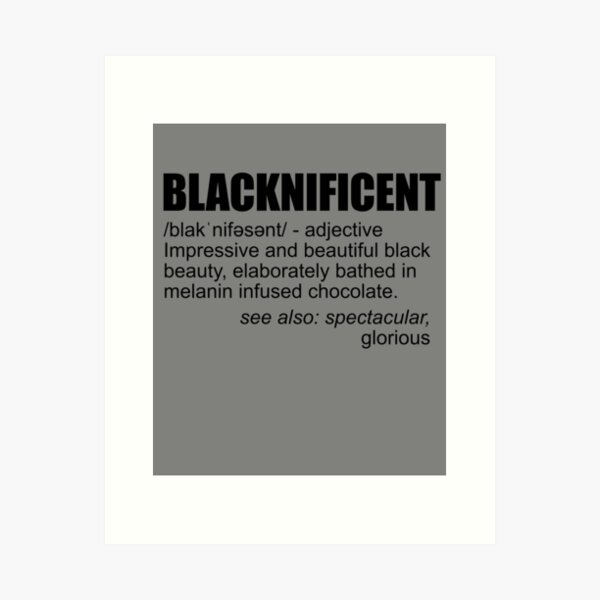 Item preview, Blacknificent Definition Juneteenth Melanin Blacknificent Gear designed and sold by DynamicDesign.