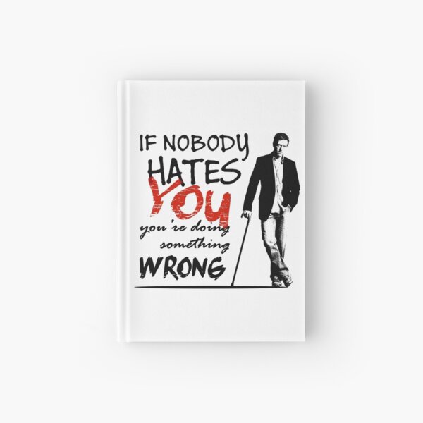 Item preview, Dr House - If Nobody Hates You... designed and sold by Yithian.