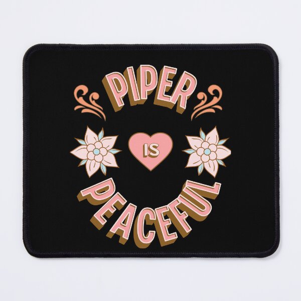Item preview, Piper is Peaceful - First Names - Birthday Gifts - Alliteration Fans designed and sold by epicthoughts.
