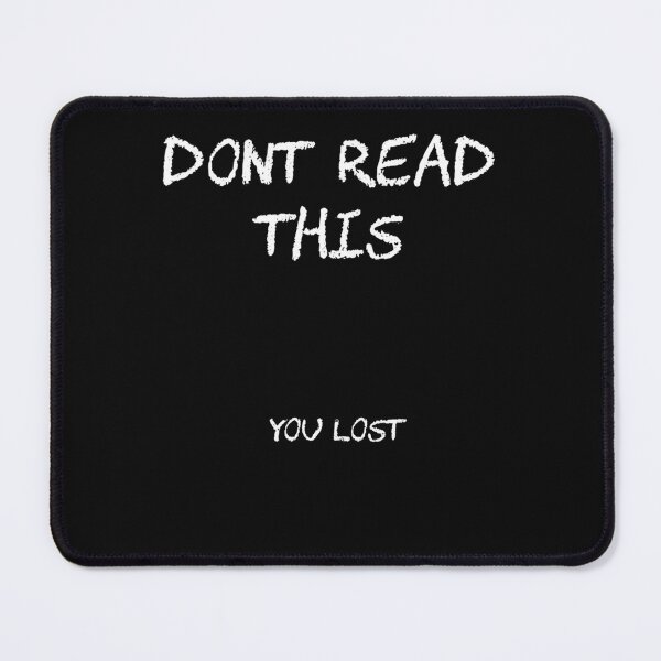 Item preview, DONT READ THIS ... YOU LOST  designed and sold by abstract-shapes.