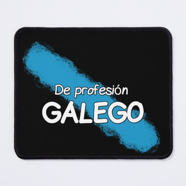 Item preview, Being Galician is my job! This is my Galician flag! designed and sold by Galitenda.
