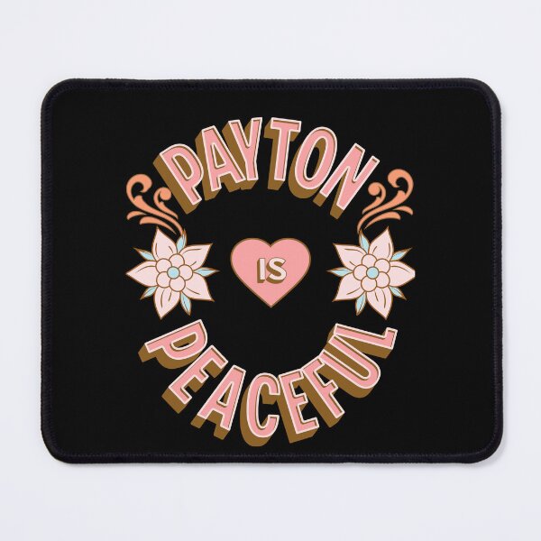 Item preview, Payton is Peaceful - First Names - Birthday Gifts - Alliteration Fans designed and sold by epicthoughts.