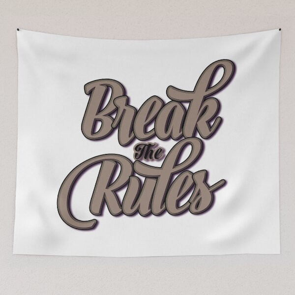 Item preview, Break The Rules designed and sold by Mychap.