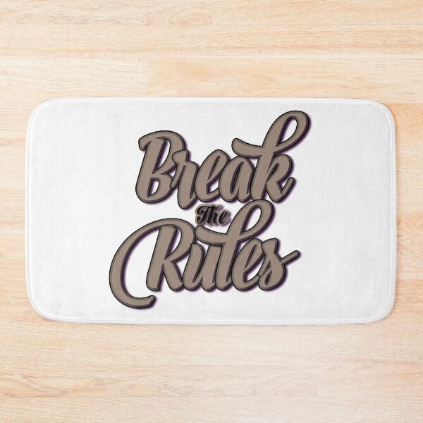 Item preview, Break The Rules designed and sold by Mychap.