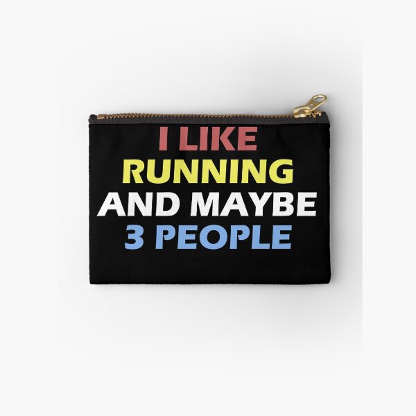 Item preview, I Like Running And Maybe 3 People  - Funny Running  designed and sold by RunPower.