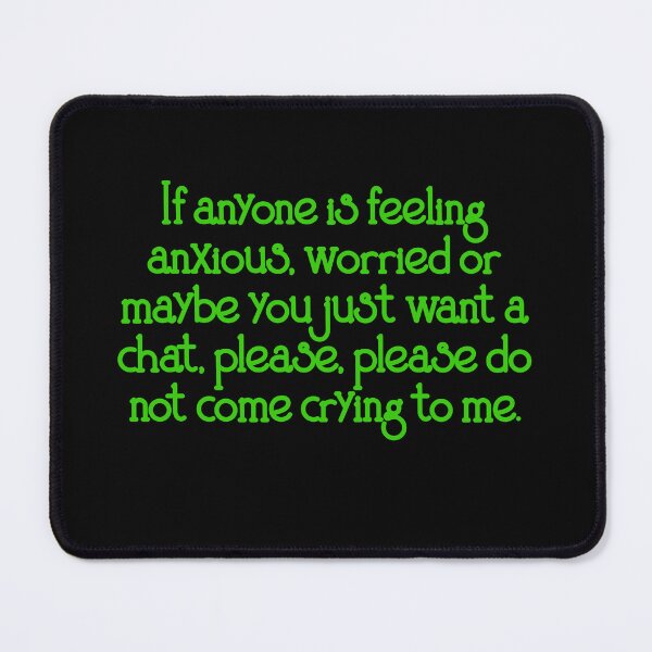 Item preview, Derry Girls Quote - Do not come crying to me  designed and sold by EagleFang101.