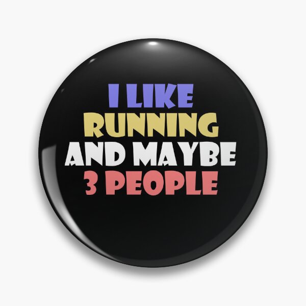 Item preview, I Like Running And Maybe 3 People  - Funny Running II designed and sold by RunPower.