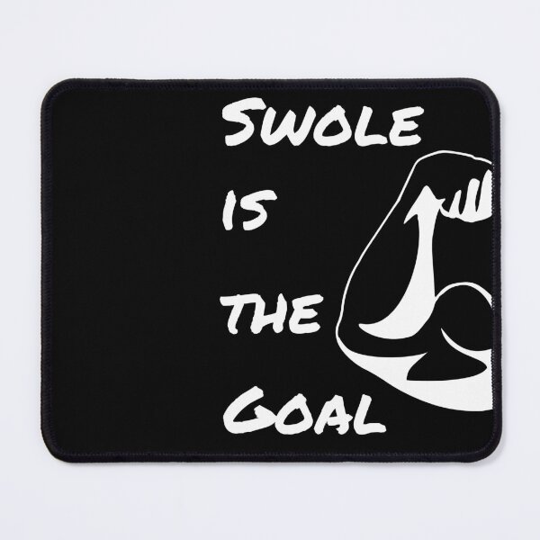 Item preview, Swole is the GOAL! designed and sold by packetChaser.