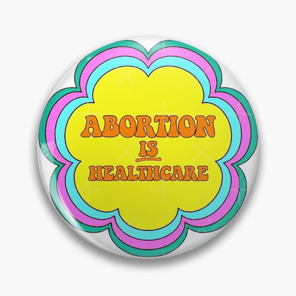 Item preview, Abortion is healthcare designed and sold by Dzzoni.