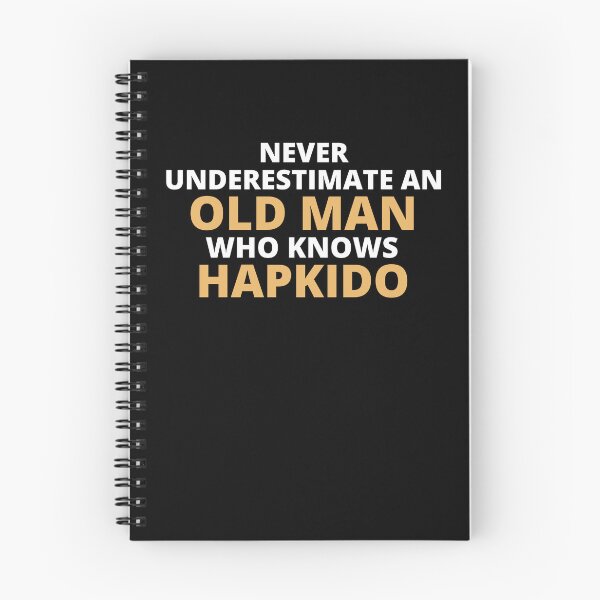 Item preview, Never Underestimate An Old Man Who Knows Hapkido designed and sold by clickmostro.