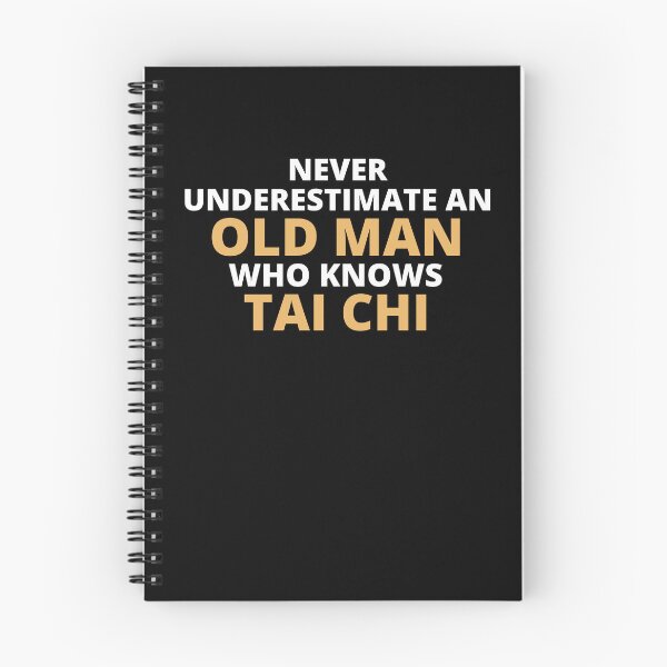 Item preview, Never Underestimate An Old Man Who Knows Tai Chi designed and sold by clickmostro.