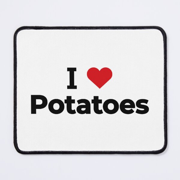 Item preview, I love Potatoes designed and sold by Moyanana.