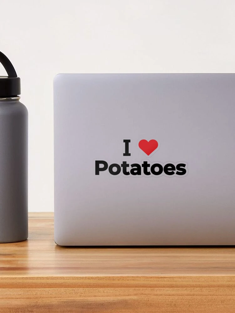 I love by Moyanana for Sticker Sale | Redbubble Potatoes