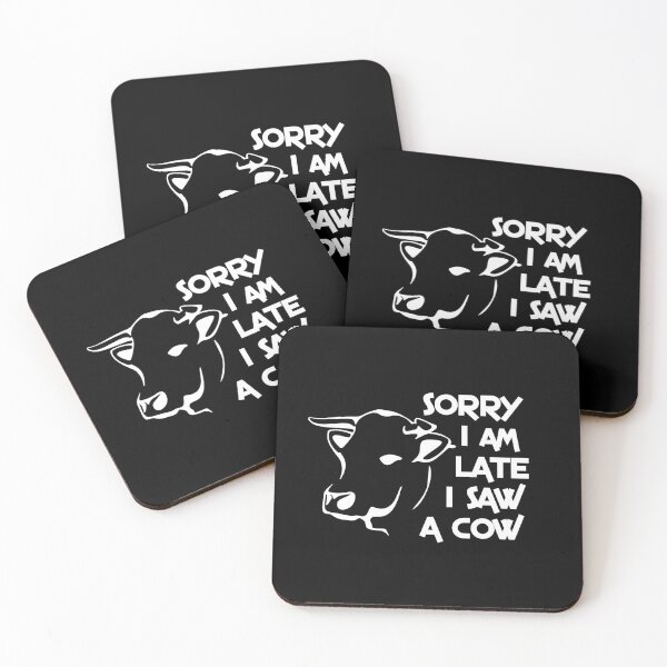 Item preview, Sorry I Am Late I Saw A Cow designed and sold by kimart18.
