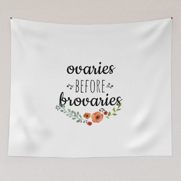 Item preview, Ovaries Before Brovaries designed and sold by Random Acts of Cotton.