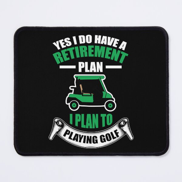 Item preview, Retirement Retirement Plan I Plan To Playing Golf Retiree Gift designed and sold by haselshirt.
