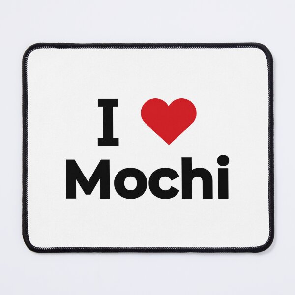Item preview, I love Mochi designed and sold by Moyanana.