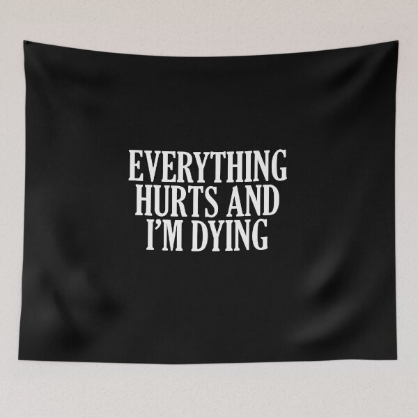 Item preview, Everything Hurts And Im Dying - Funny Running II designed and sold by RunPower.