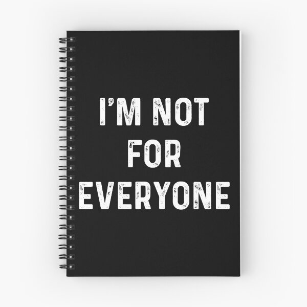 Item preview, I'm not for everyone designed and sold by JohnGrandon.