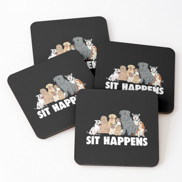 Item preview, Funny Dog Training Sit Happens For Dog Lover Puppy Pet designed and sold by MichealExan.