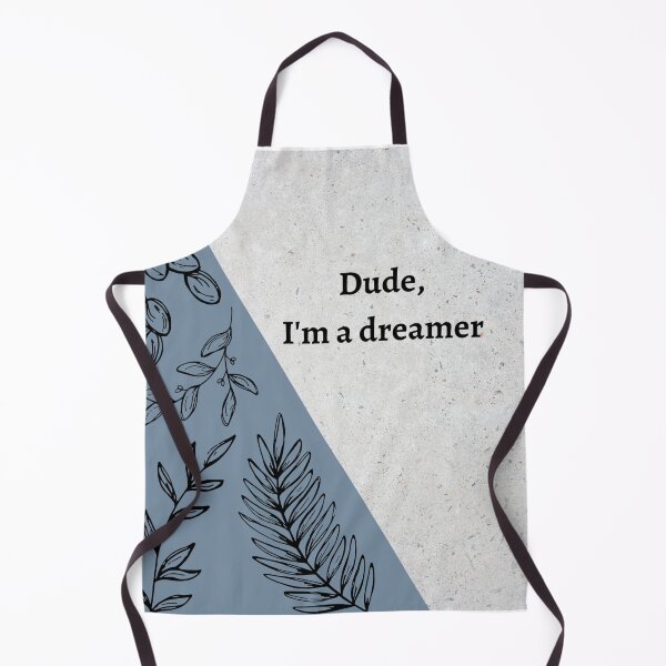 Item preview, Dude I'm a dreamer designed and sold by APURU.