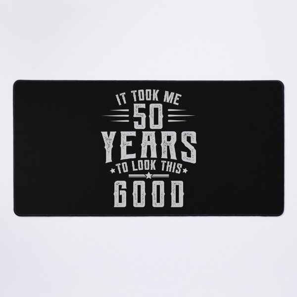 Item preview, Took 50 Years To Look This Good Birthday Gift Idea designed and sold by haselshirt.