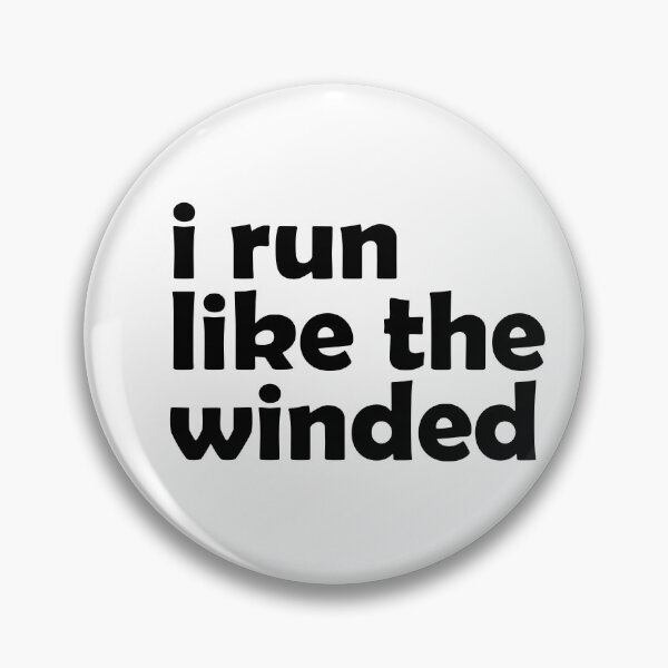 Item preview, I Run Like The Winded - Funny Running designed and sold by RunPower.