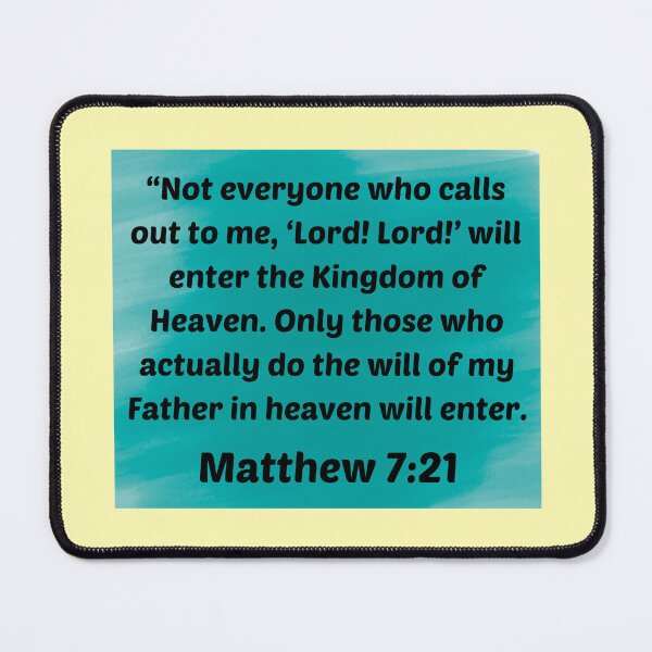 Item preview, Bible Verse Matthew 7:21 designed and sold by Prayingwarrior.