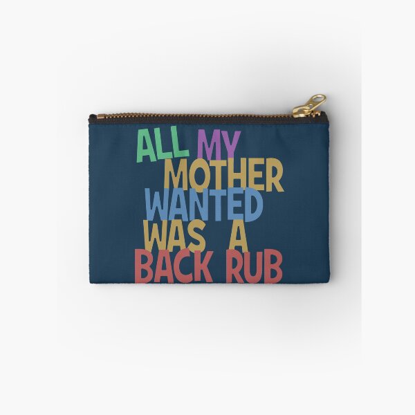 Item preview, All my mummy wanted was a back rub designed and sold by Mad Monkey Shop.