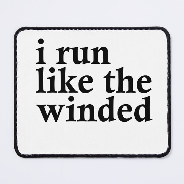 Item preview, I Run Like The Winded - Funny Running I designed and sold by RunPower.