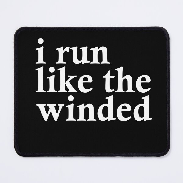 Item preview, I Run Like The Winded - Funny Running III designed and sold by RunPower.