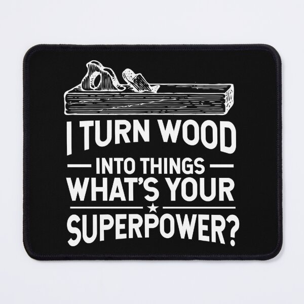 Item preview, Carpenters Shirt I Turn Woods Into Things Whats Your Superpower Gift Tee designed and sold by haselshirt.