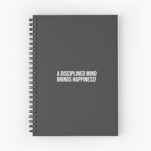 Item preview, A disciplined mind brings happiness designed and sold by Minimalist Quotes and Sayings.