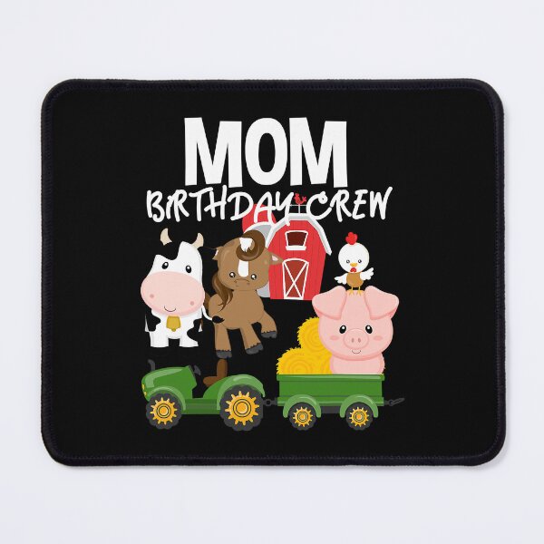 Item preview, Mom Birthday Crew Farm Animals Barnyard Tractor Bday Party designed and sold by PameGraha.