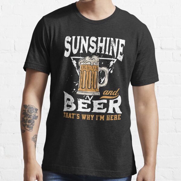 "Sunshine and Beer That's Why I'm Here Retro Summer Vacation" Tshirt