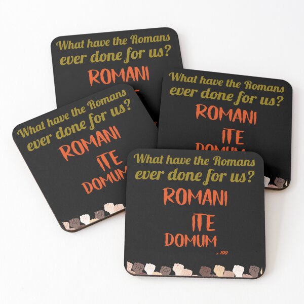 Item preview, What have the Romans ever done for us? - Romani ite domum x 100 designed and sold by Monkyra.